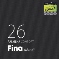 PALMILHA INFANTIL COMFORT FINA COM COBERTURA EVAPOD33 TAMANHO 26L • PONTA ESTOQUE